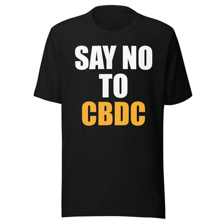 Say No To CBDC Shirt