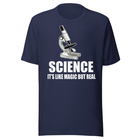 Science It's Like Magic But Real Shirt