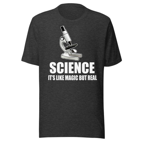 Science It's Like Magic But Real Shirt