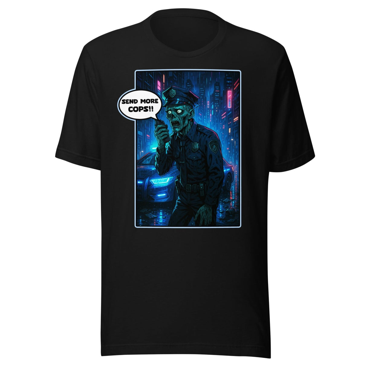 Send More Cops Zombie Shirt