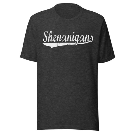 Shenanigans Shirt