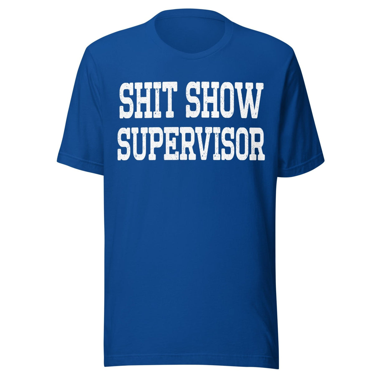 Shit Show Supervisor Shirt