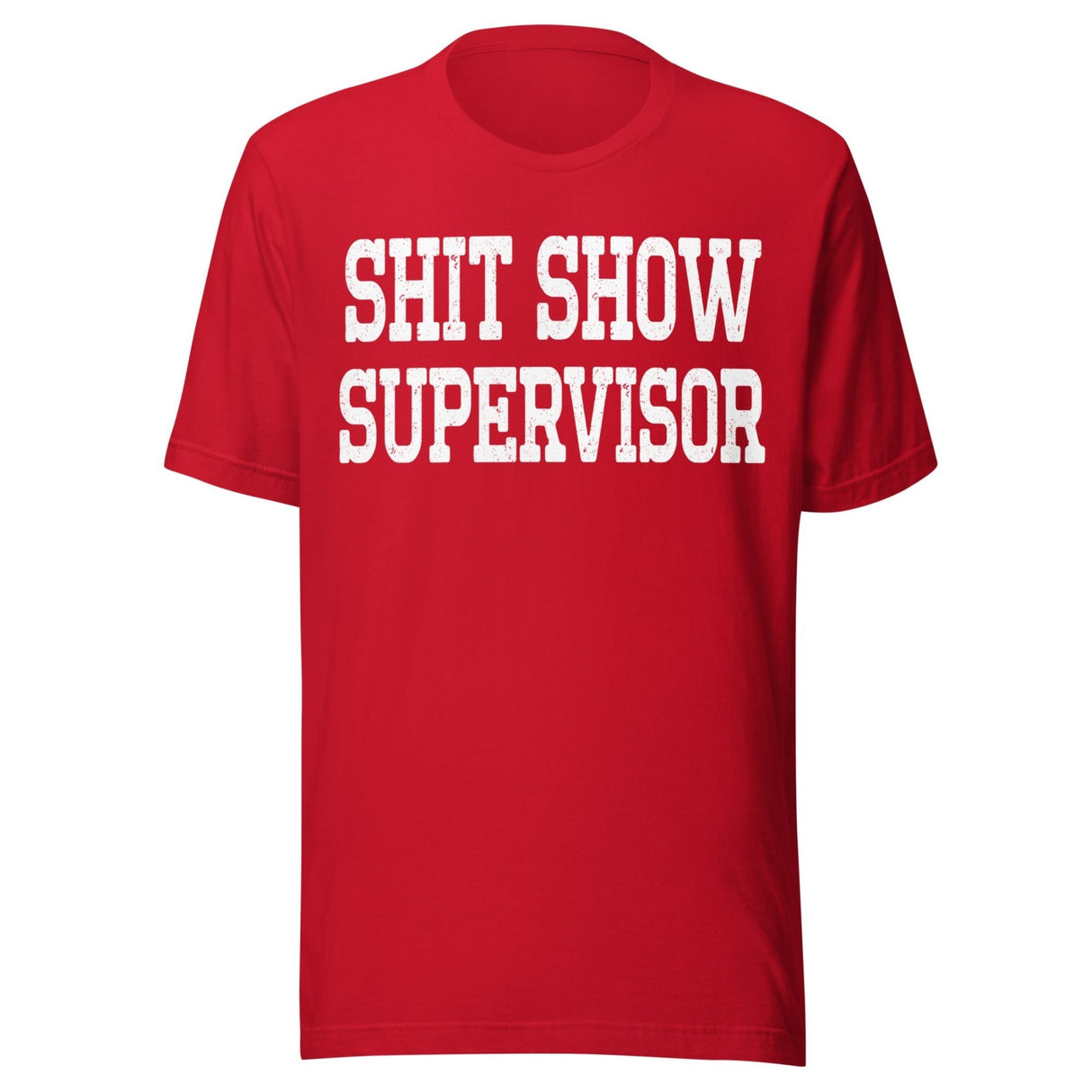 Shit Show Supervisor Shirt