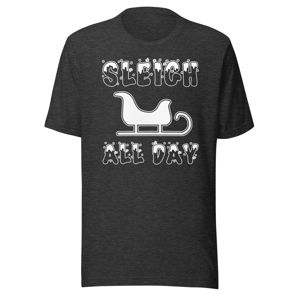 Sleigh All Day Shirt