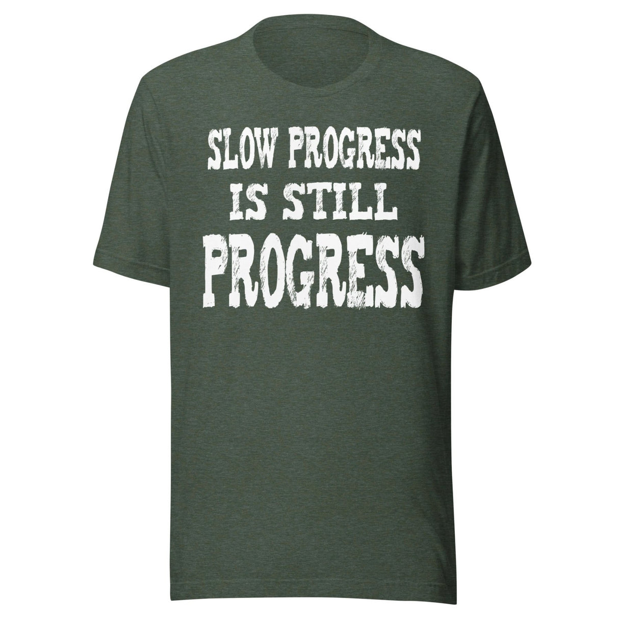 Slow Progress is Still Progress Shirt
