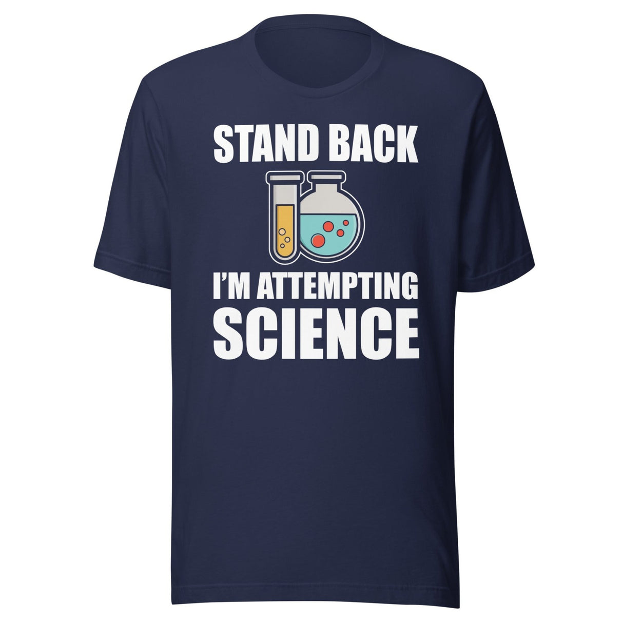 Stand Back I'm Attempting Science Shirt