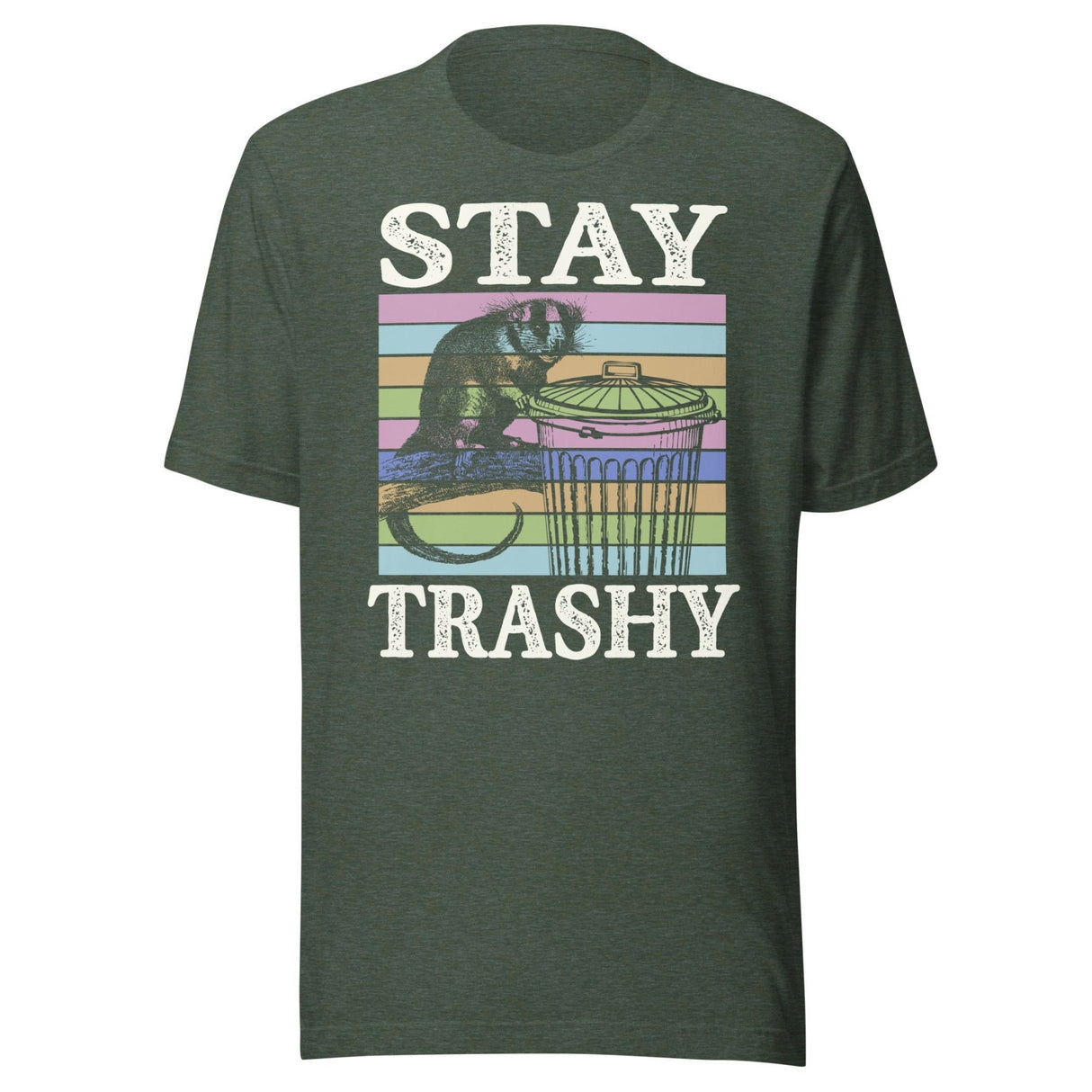 Stay Trashy Shirt