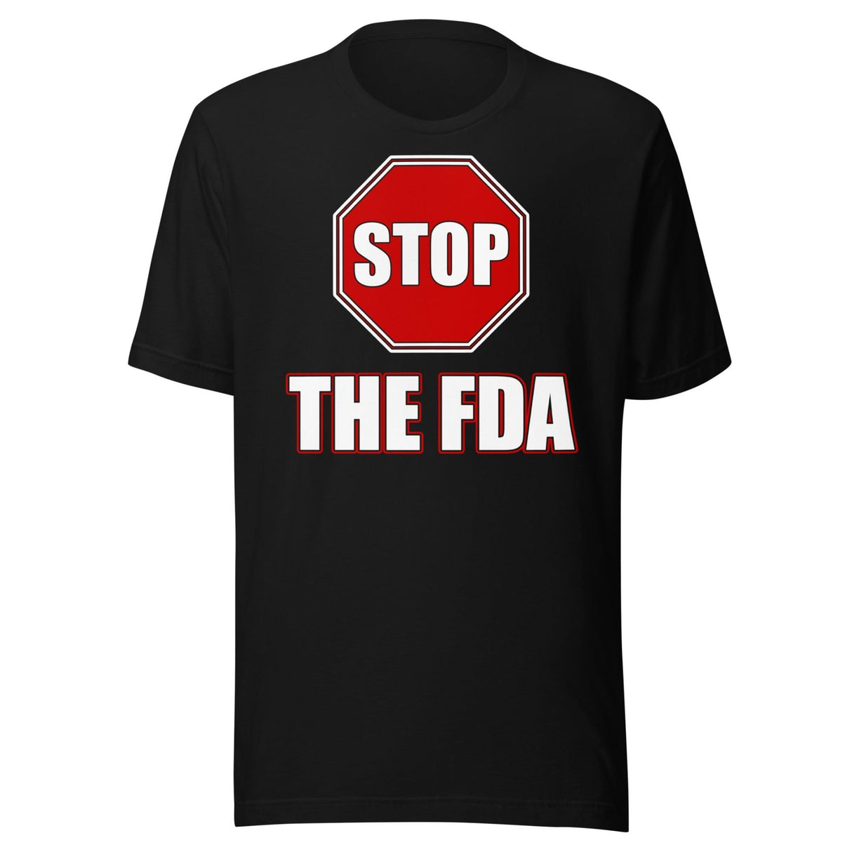 Stop The FDA Shirt