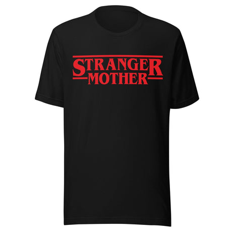 Stranger Mother Shirt