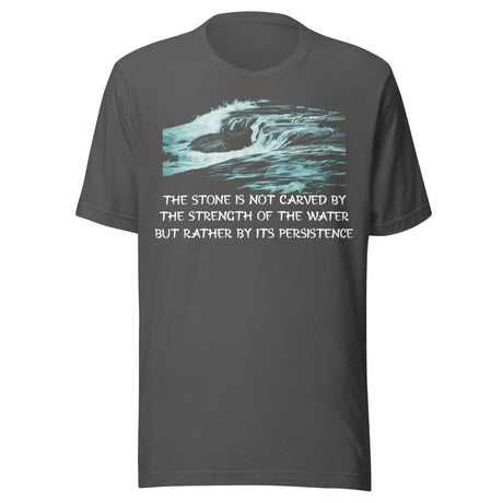 Strength And Persistence Shirt