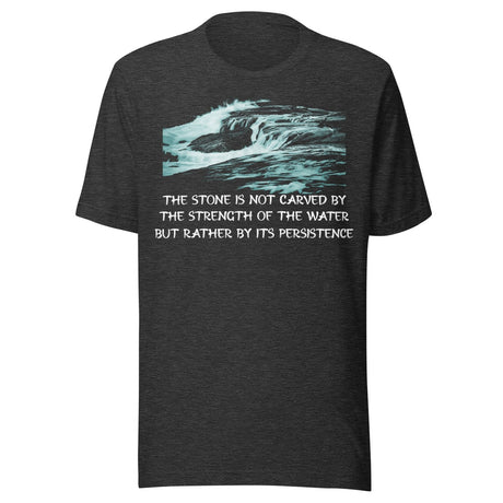 Strength And Persistence Shirt