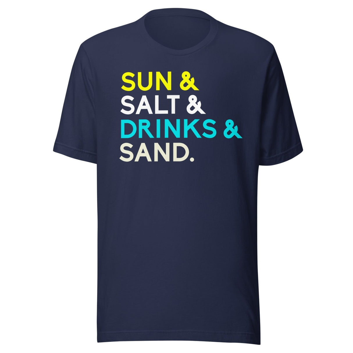 Sun Salt Drinks and Sand Shirt