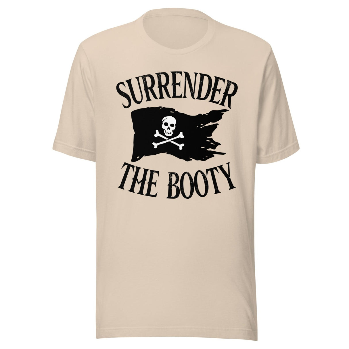 Surrender The Booty Pirate Shirt