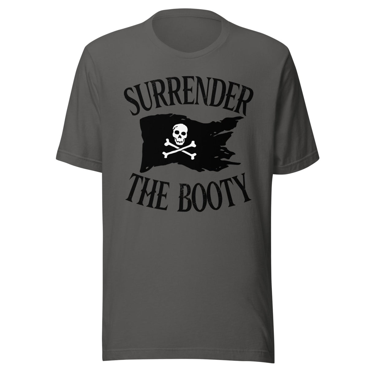 Surrender The Booty Pirate Shirt