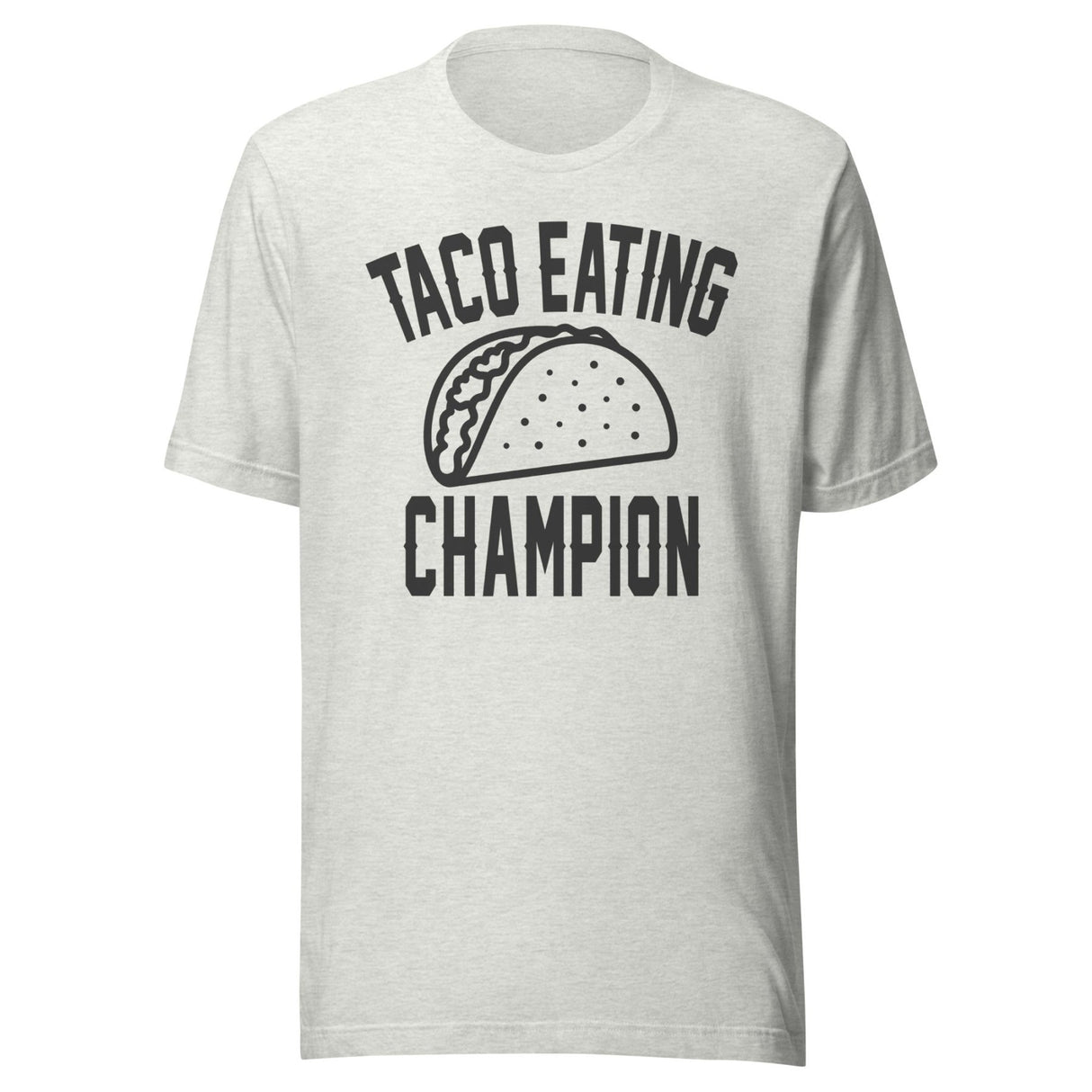 Taco Eating Champion Shirt