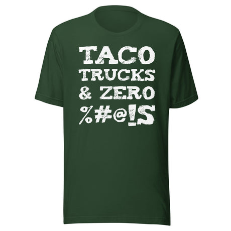 Taco Trucks And Zero Fucks Shirt