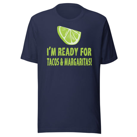 Tacos and Margaritas Shirt