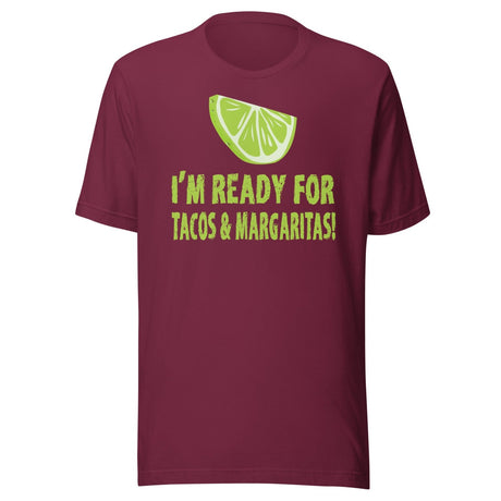 Tacos and Margaritas Shirt