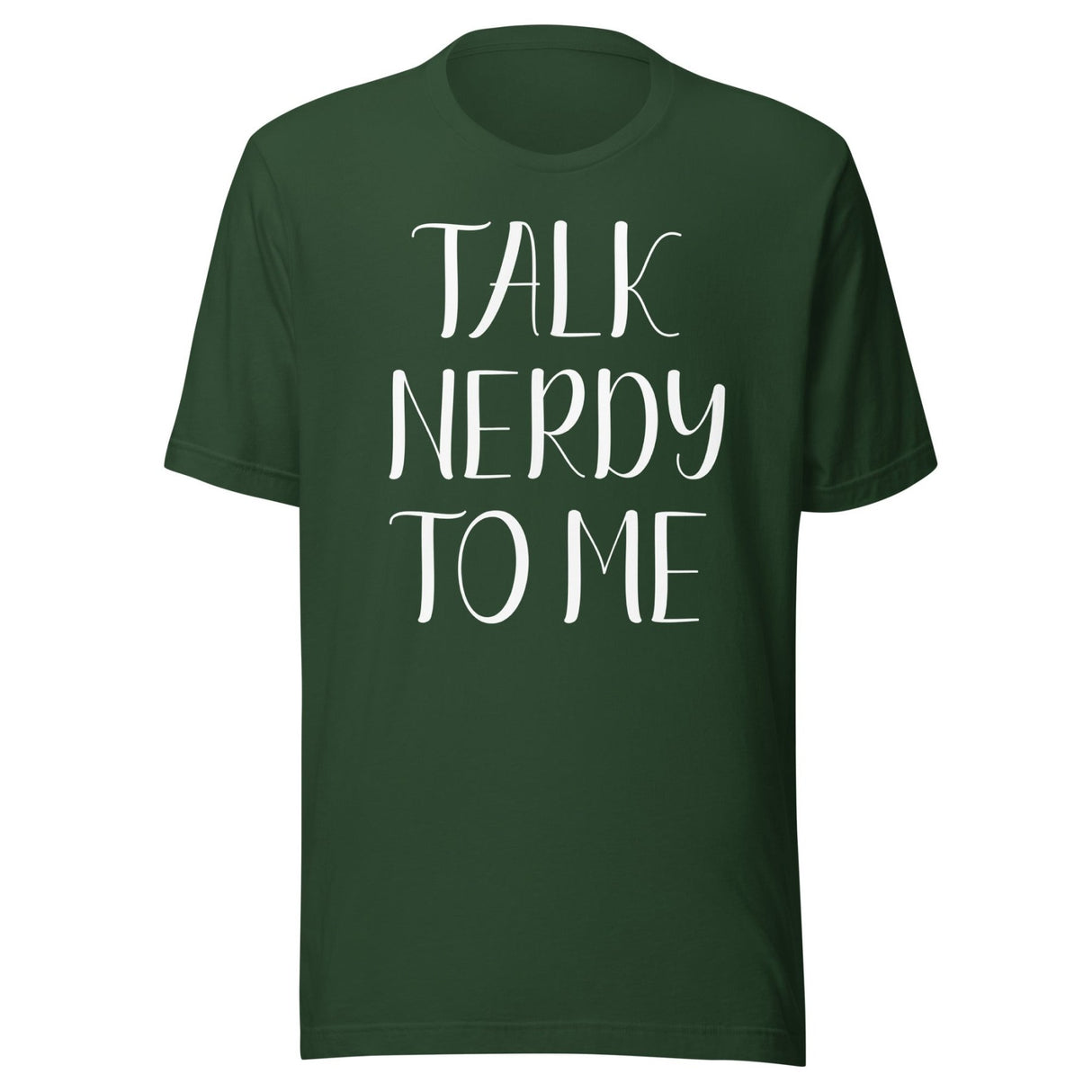 Talk Nerdy To Me Shirt