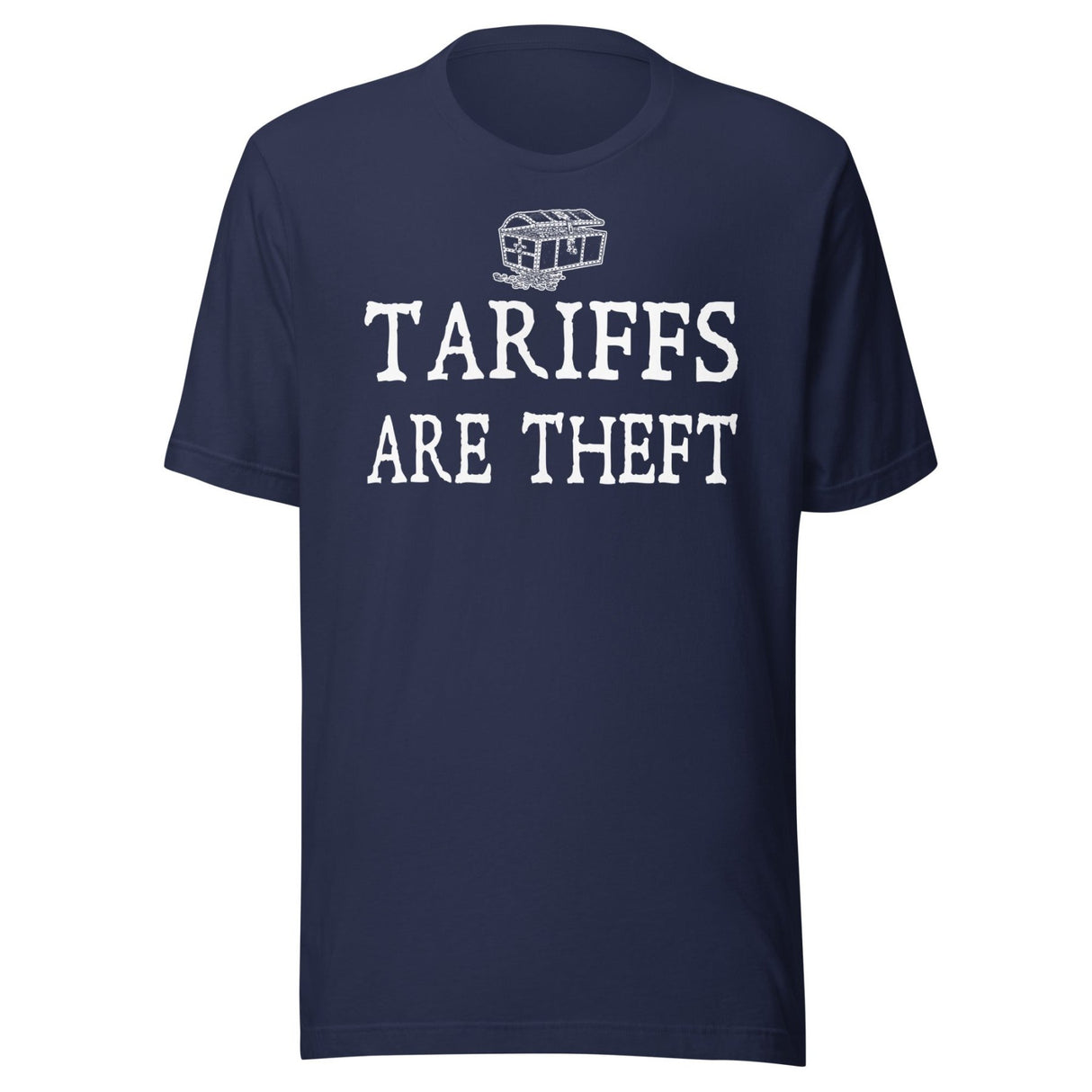 Tariffs are Theft Shirt