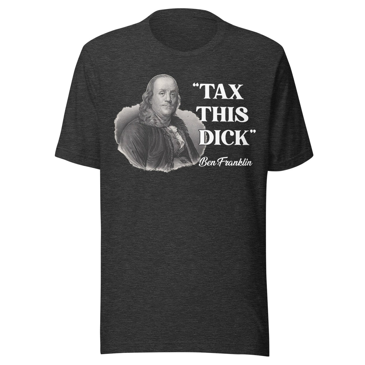 Tax This Dick Ben Franklin Shirt