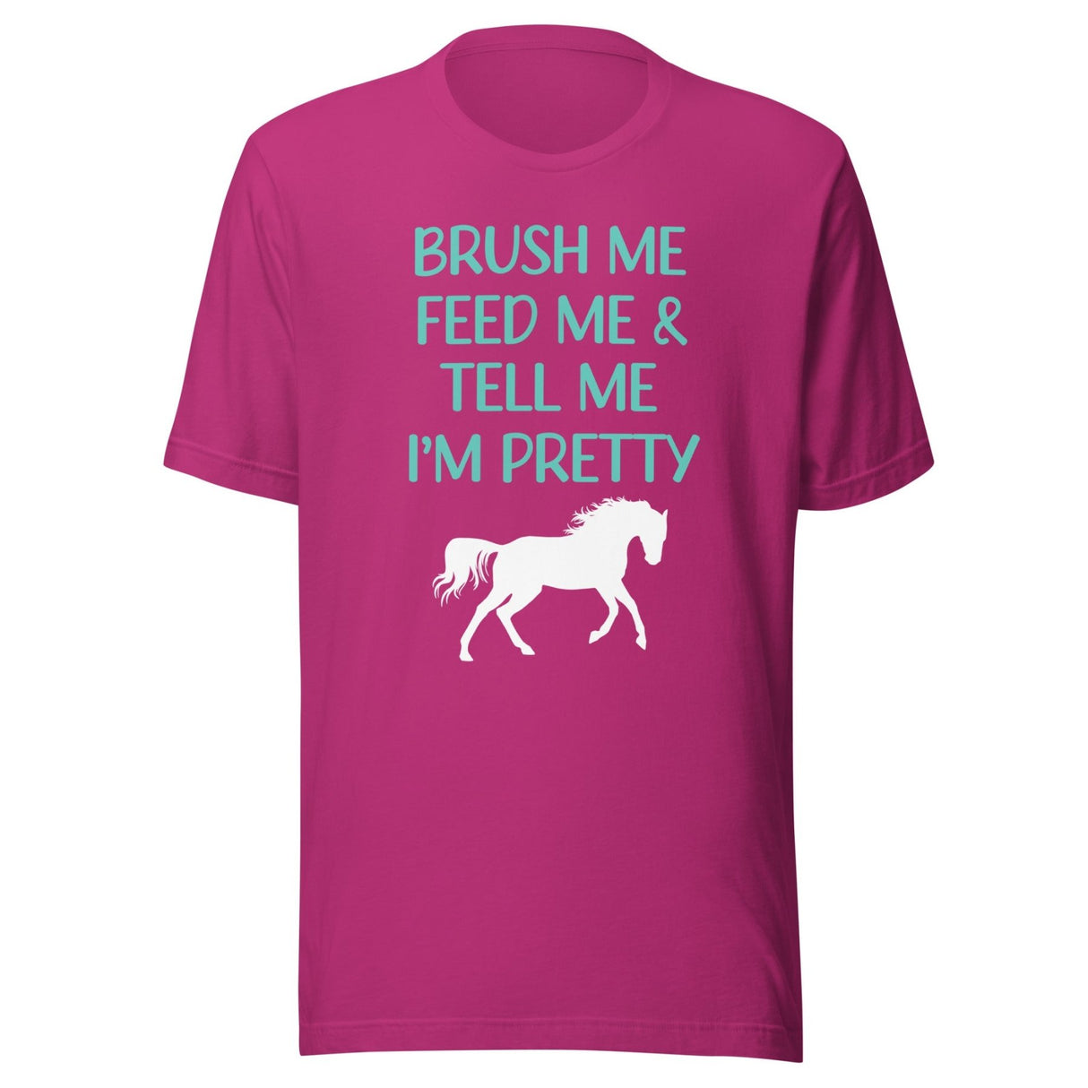 Tell Me I'm Pretty Horse Shirt