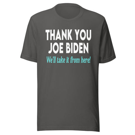 Thank You Joe Biden Shirt