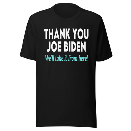Thank You Joe Biden Shirt