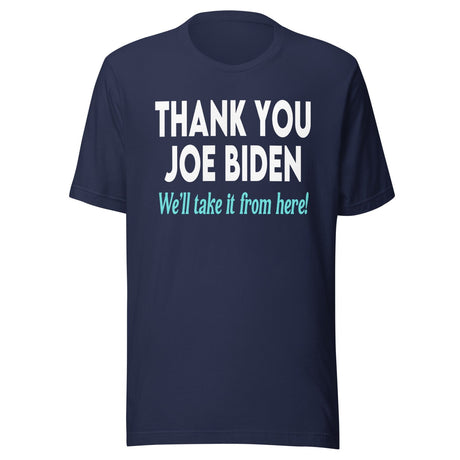 Thank You Joe Biden Shirt