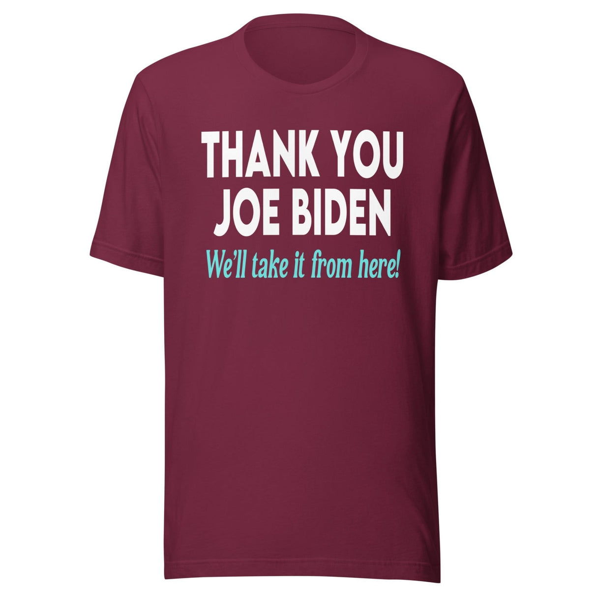 Thank You Joe Biden Shirt