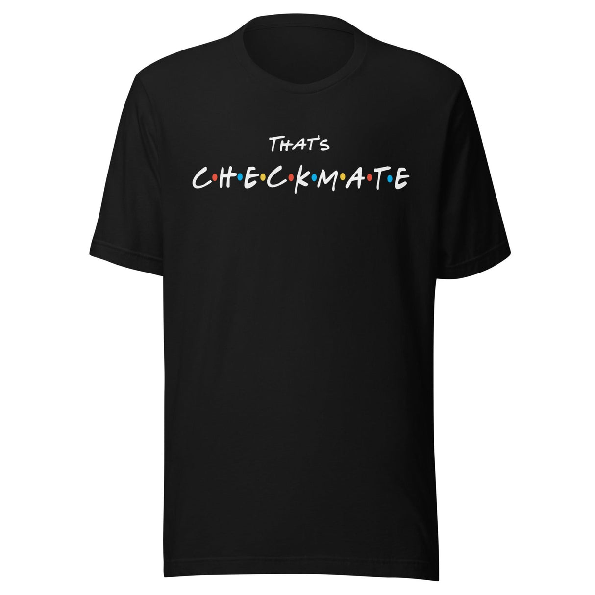 That's Checkmate Shirt