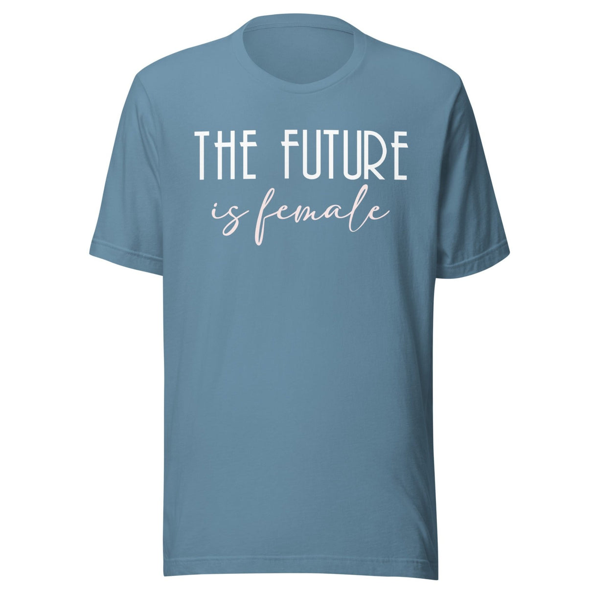 The Future is Female Shirt