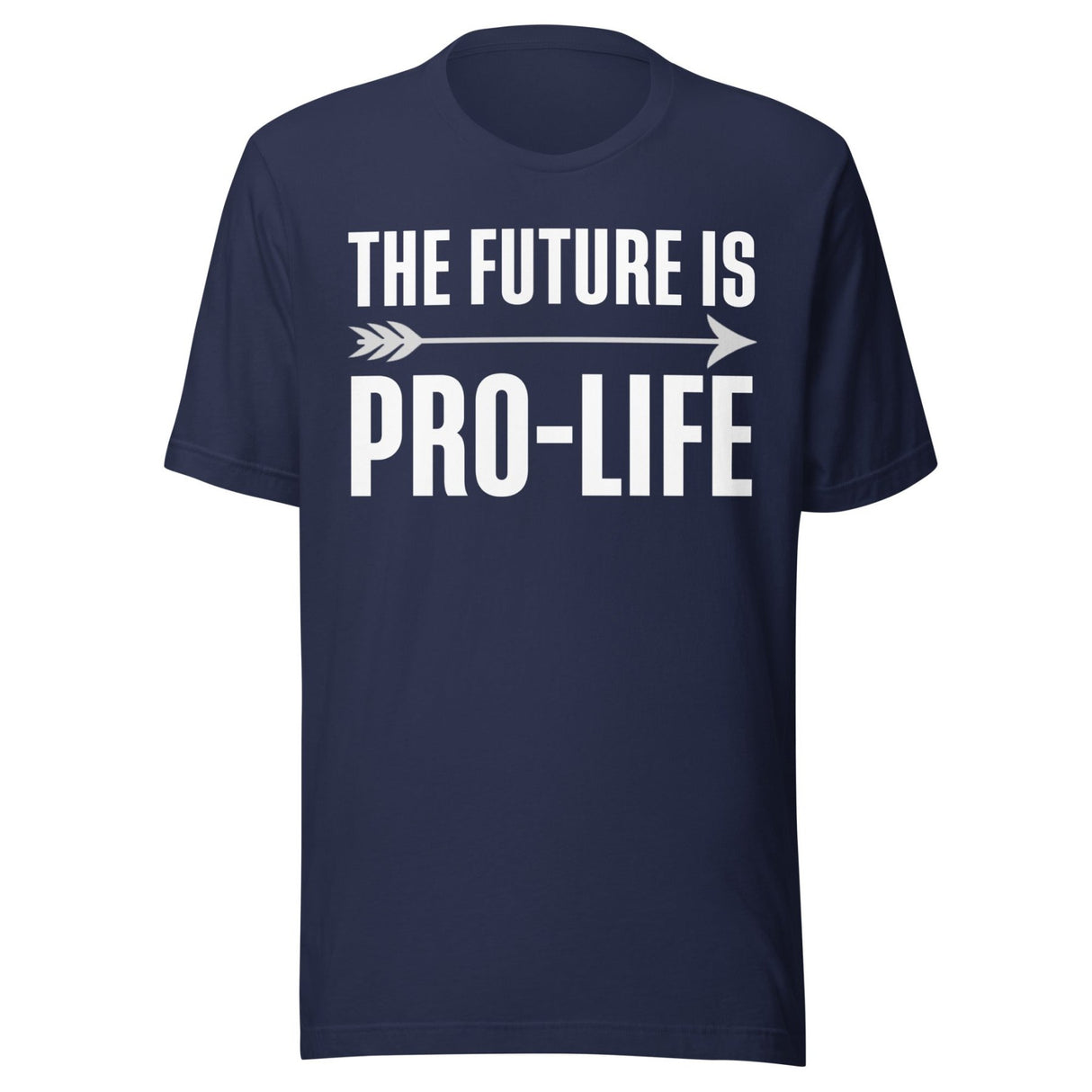 The Future Is Pro - Life Shirt