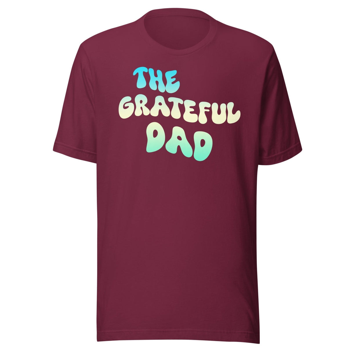 The Grateful Dad Shirt