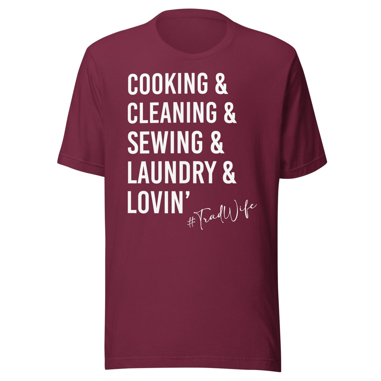 The Life of a Tradwife Shirt