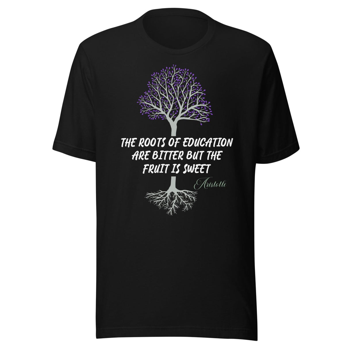 The Roots Of Education Are Bitter Aristotle Shirt