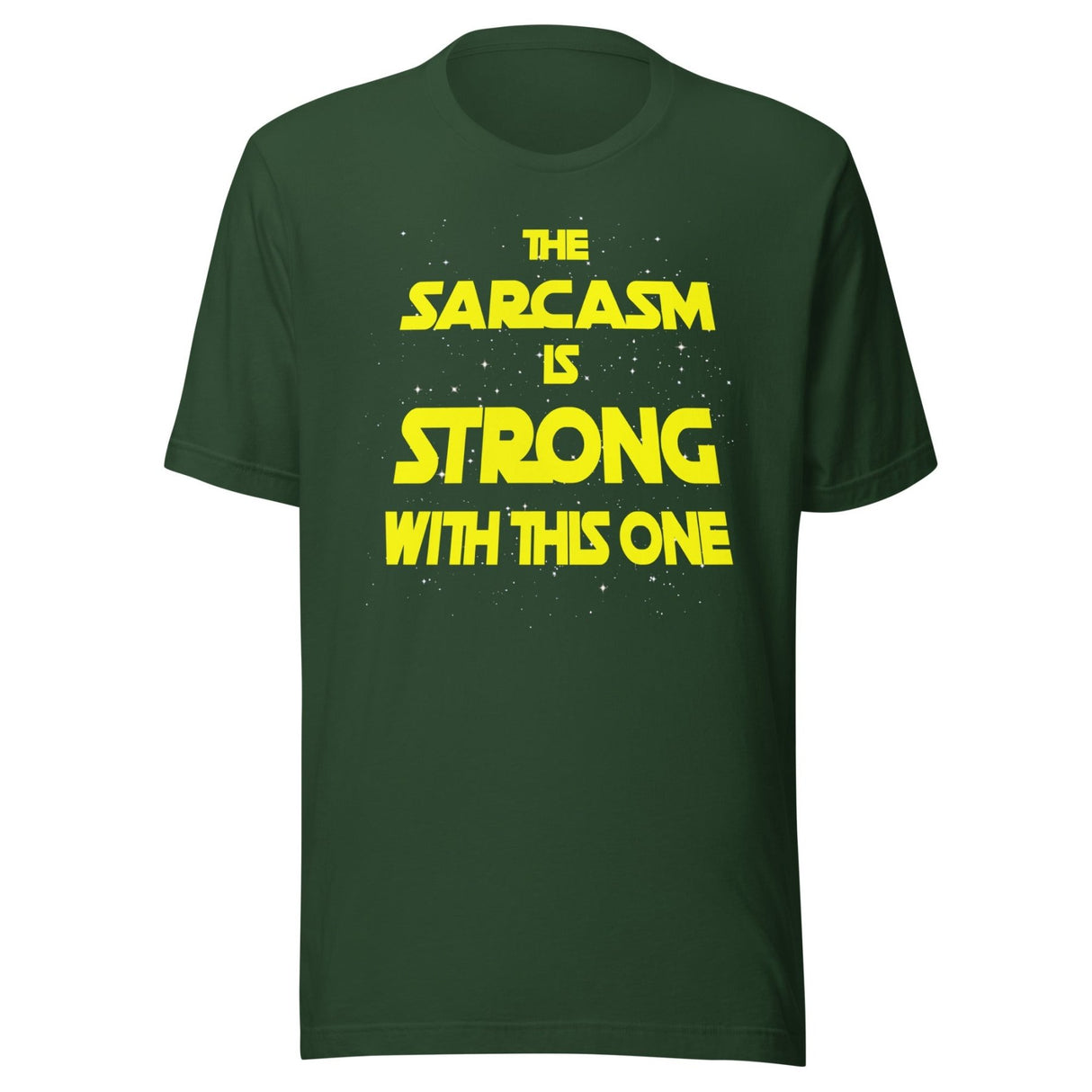 The Sarcasm Is Strong With This One Shirt