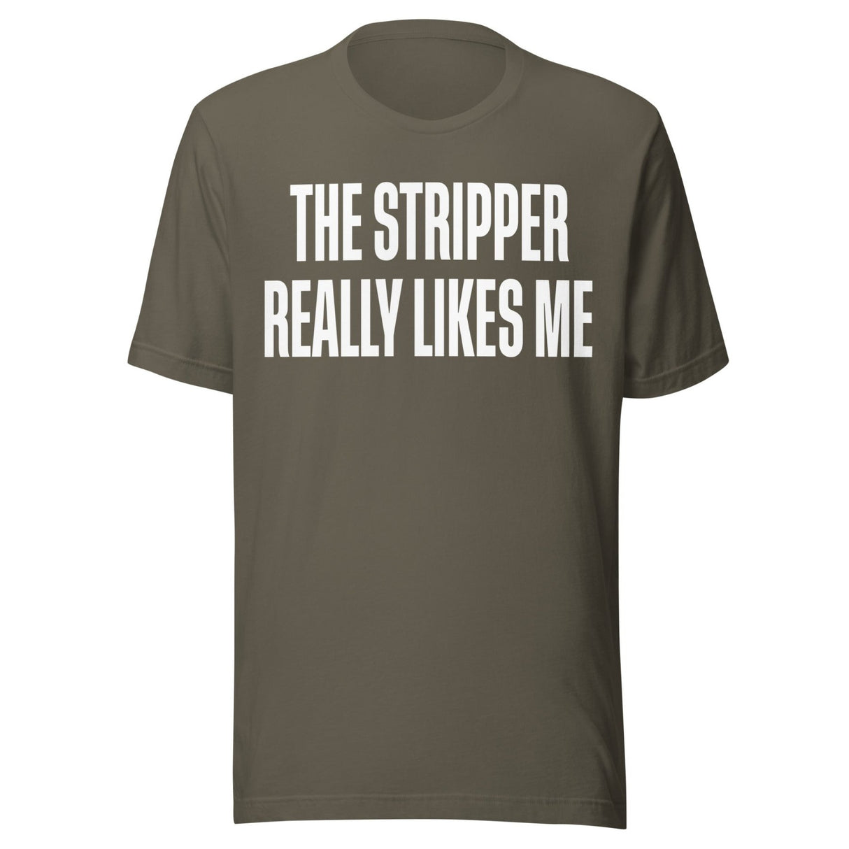 The Stripper Really Likes Me Shirt