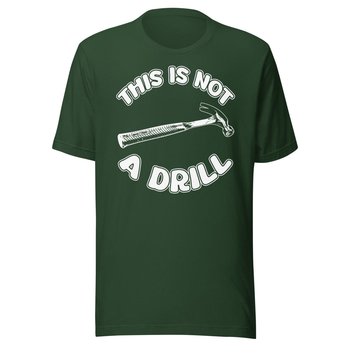 This is Not a Drill Shirt