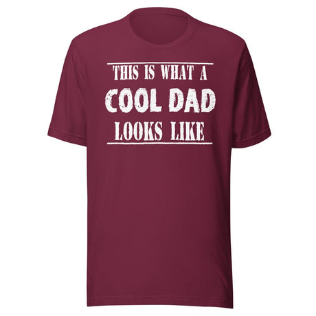 This is What a Cool Dad Looks Like Shirt