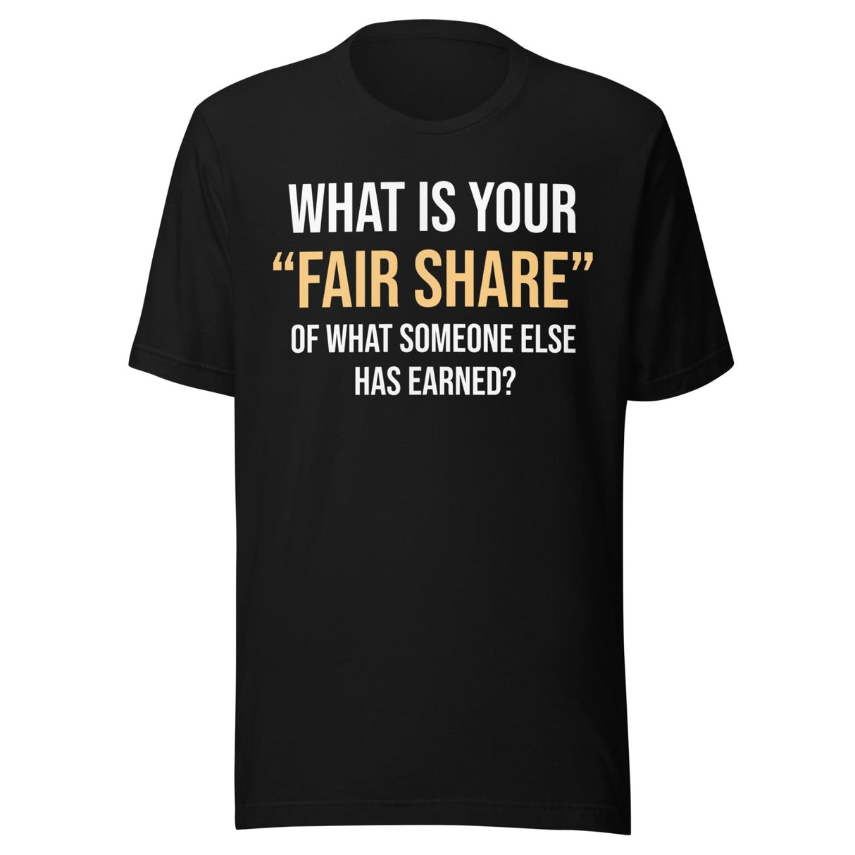 Thomas Sowell Fair Share Shirt