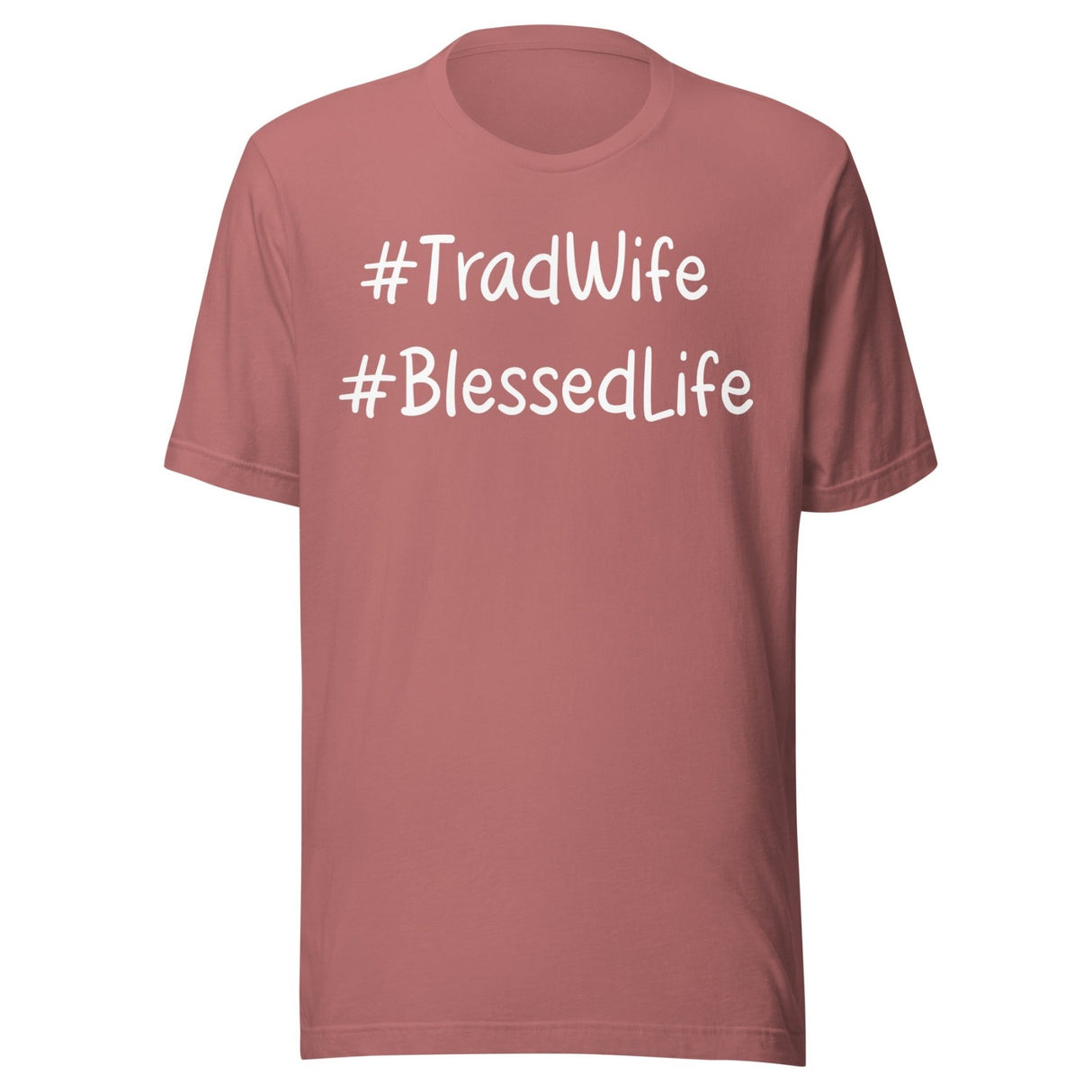Tradwife Blessed Life Shirt