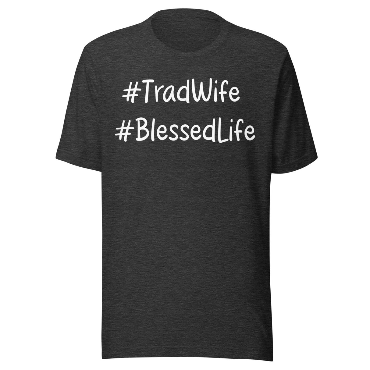 Tradwife Blessed Life Shirt