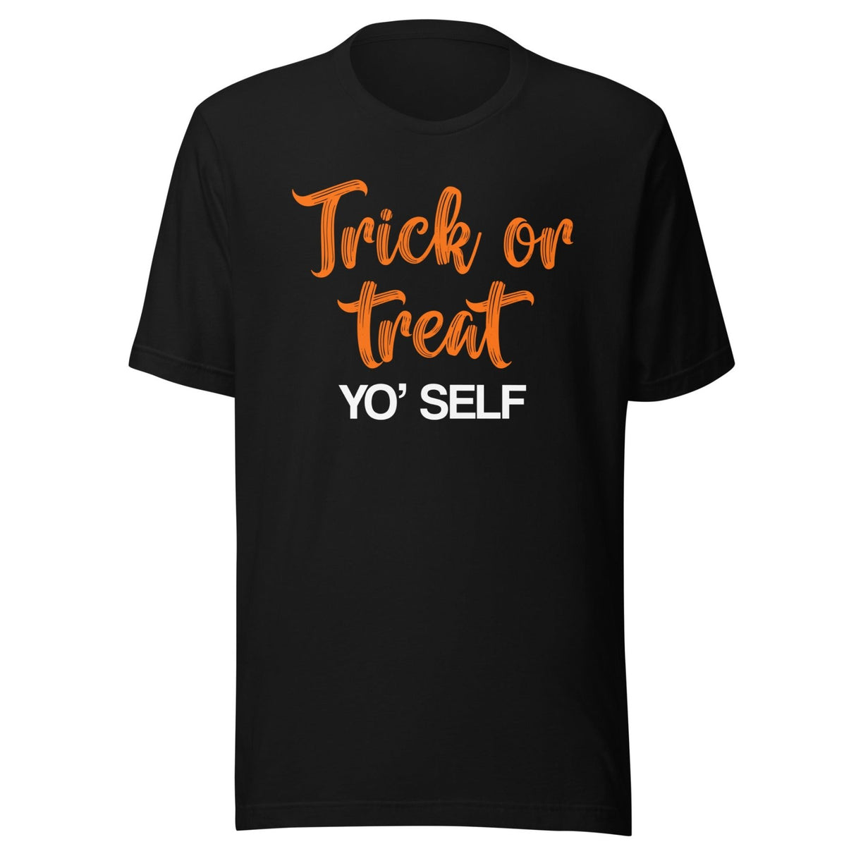 Trick Or Treat Yo' Self Shirt