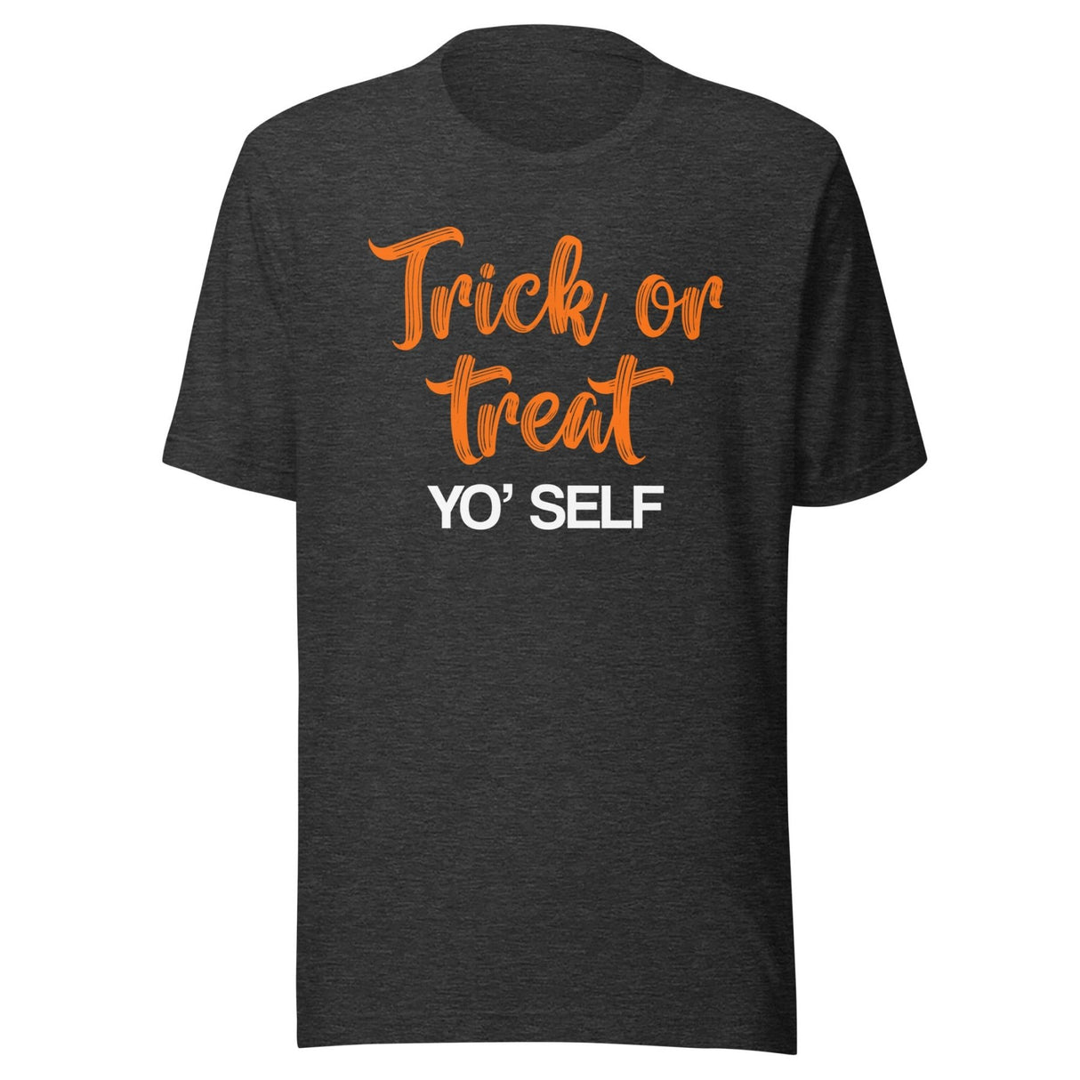 Trick Or Treat Yo' Self Shirt