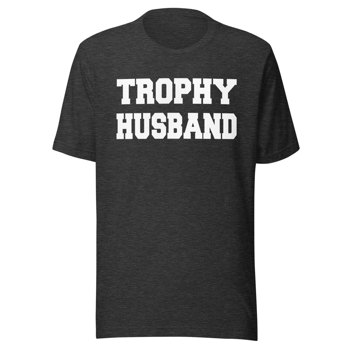 Trophy Husband Shirt