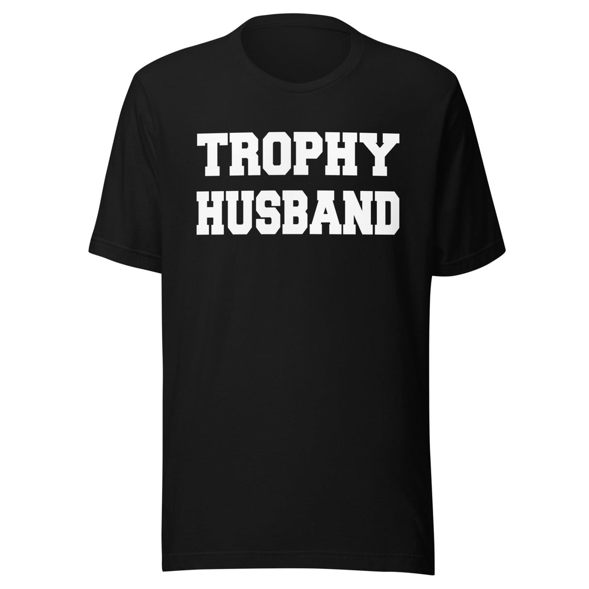 Trophy Husband Shirt