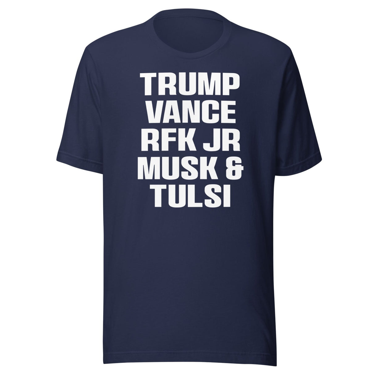 Trump Vance RFK Jr Musk And Tulsi Shirt