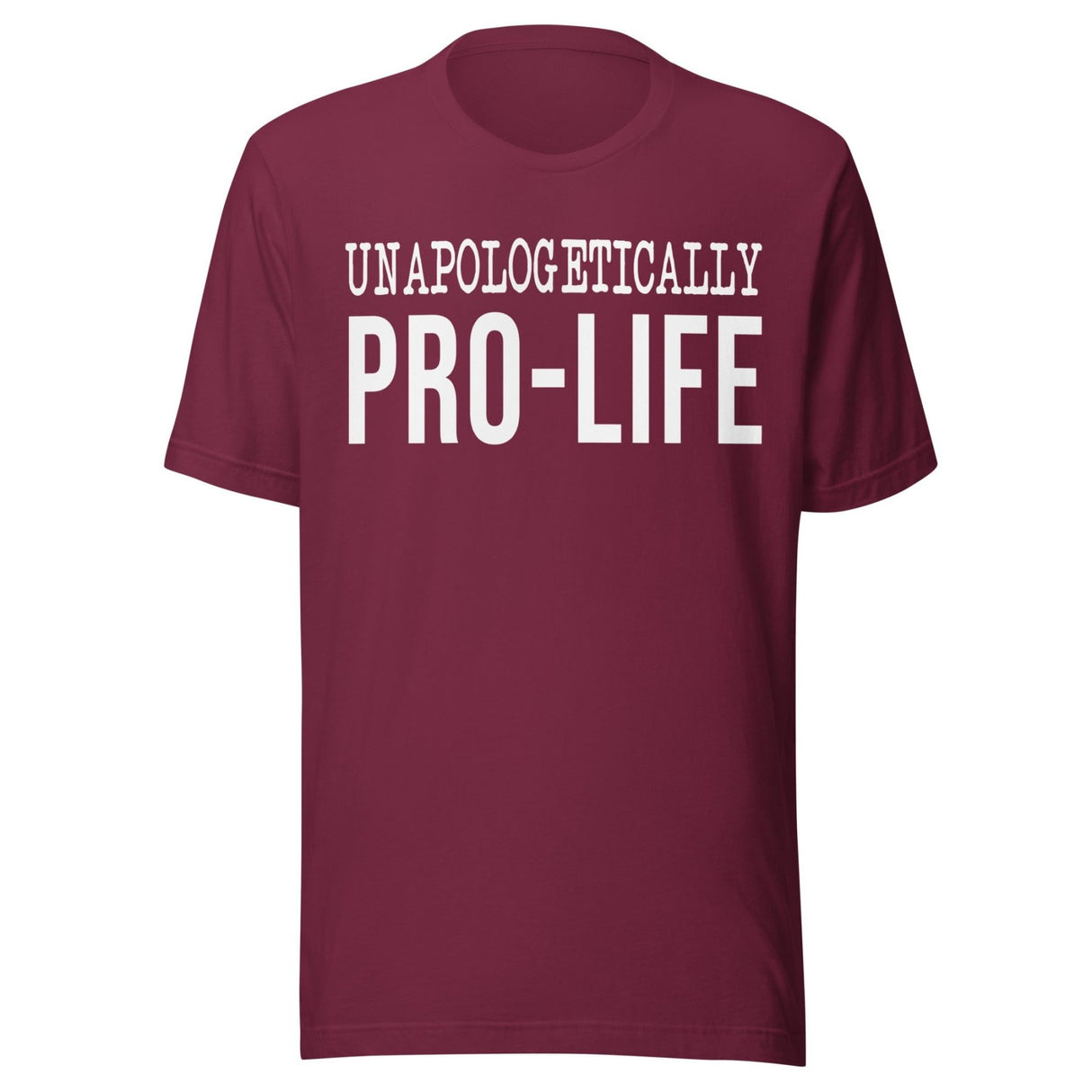Unapologetically Pro - Life Shirt