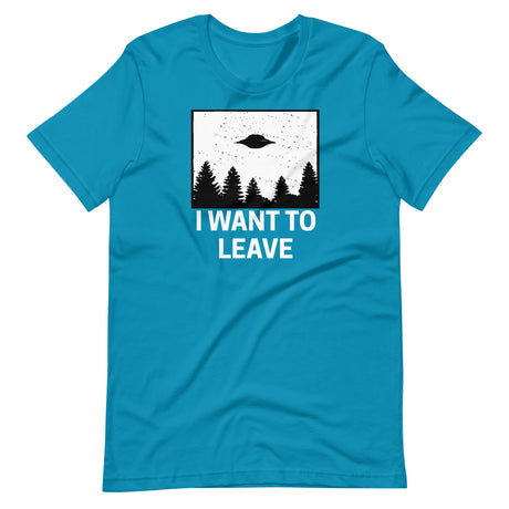 I Want To Leave Blue Shirt